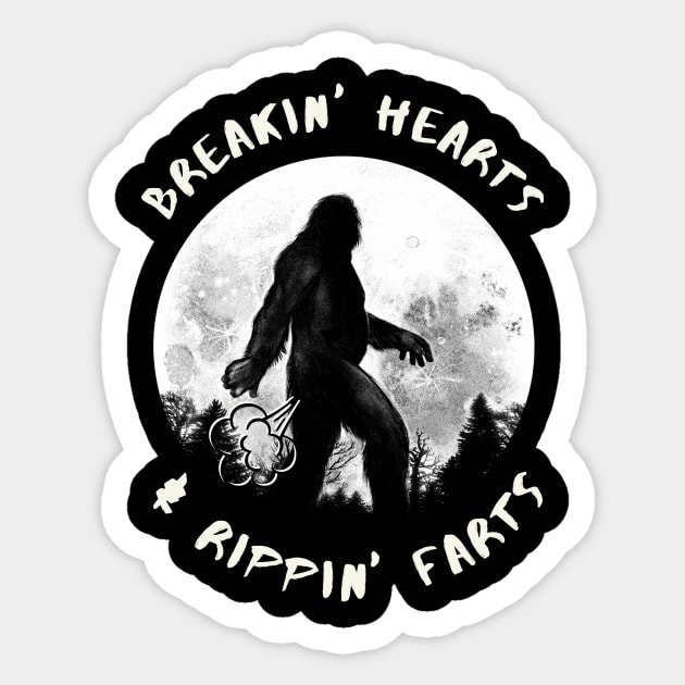 Breakin' hearts and rippin' farts Bigfoot Sticker by MotleyRidge